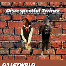 DISRESPECTFUL 1 (feat. D3j4ywrld)