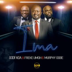 Ima (feat. Freke & Murphy Ogbe)