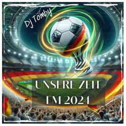 Unsere Zeit, EM 2024