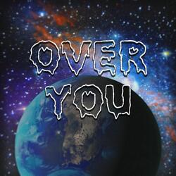 Over You