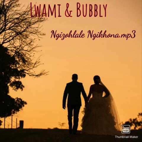 Ngizohlale Ngikhona (feat. Lwami & Bubbly) [Radio Edit]