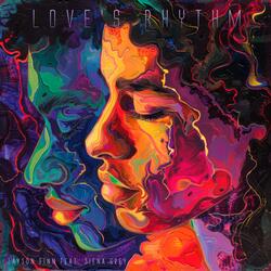 Love's Rhythm (feat. Siena Grey)