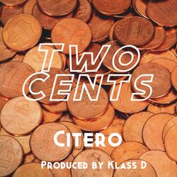 Two Cents (feat. Klass D)