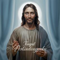 Tempat Perlindunganku