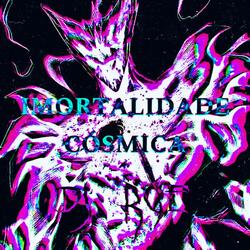 IMORTALIDADE CÓSMICA