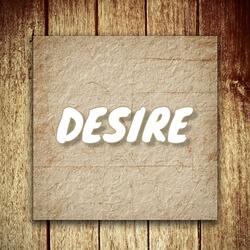 Desire