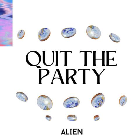 Quit The Party