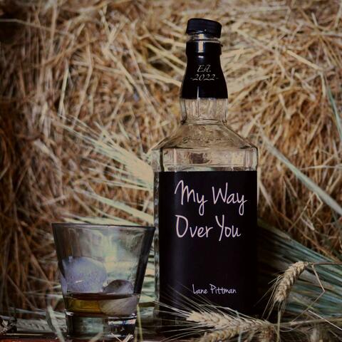 My Way Over You