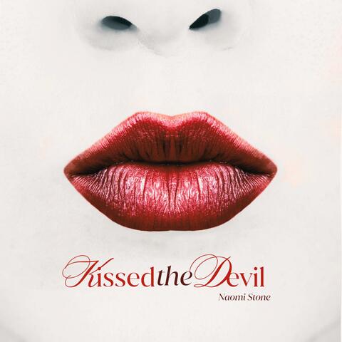 Kissed the Devil