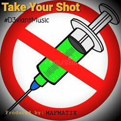 Take Your Shot