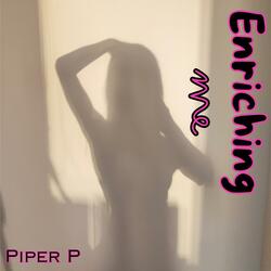 Enriching me