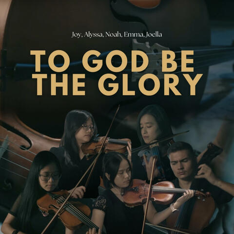 To God Be the Glory