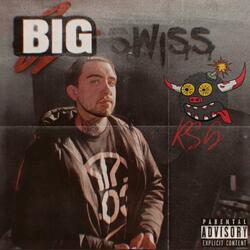 Big Swiss