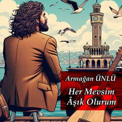 Her Mevsim Âşık Olurum