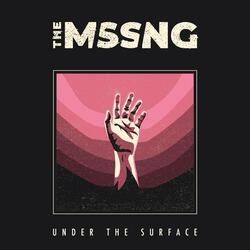 Under the Surface