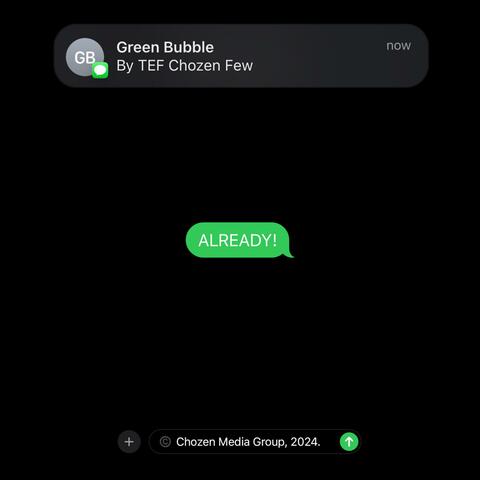 Green Bubble (Already)