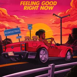 Feeling Good Right Now (feat. ACee)