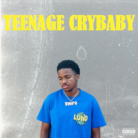 Teenage Crybaby