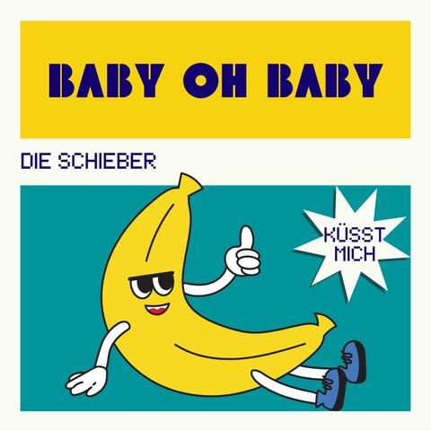 Baby oh Baby