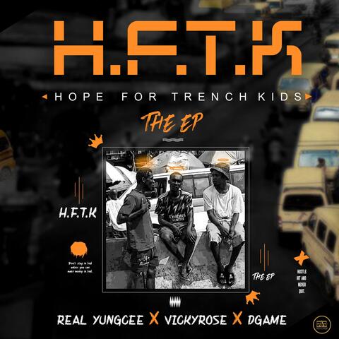 Hope for the trench kids (HFTK)