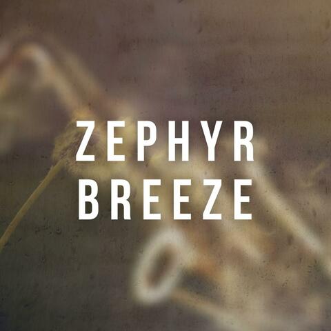 ZEPHYR BREEZE