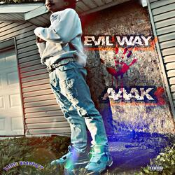 Evil Way (feat. AAAK)