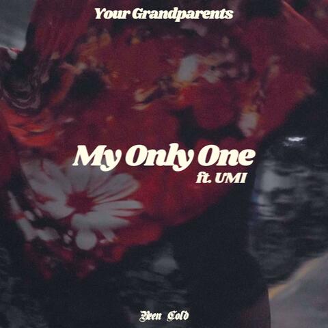 My Only One (feat. UMI)