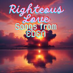 Righteous Love, Pt. 2