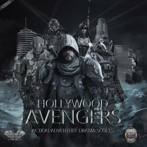 Hollywood Avengers (Action Adventure Drama Soundtrack)