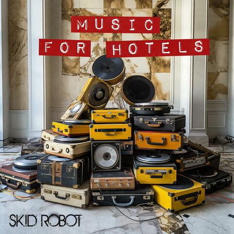 Music for Hotels