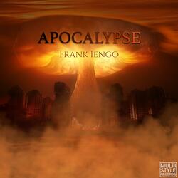 APOCALYPSE (Frank Iengo Cinematic Project)