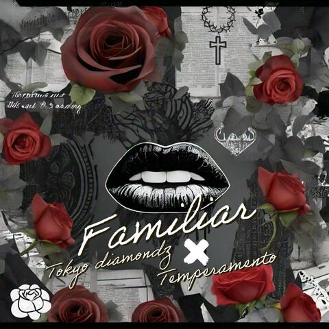 Familiar (feat. Temperamento)