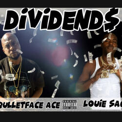 Dividends (feat. Louie Sace)