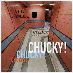 CHUCKY (feat. Cris Gamble)