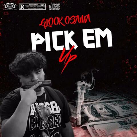 Pick em up