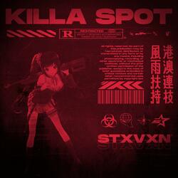 KILLA SPOT