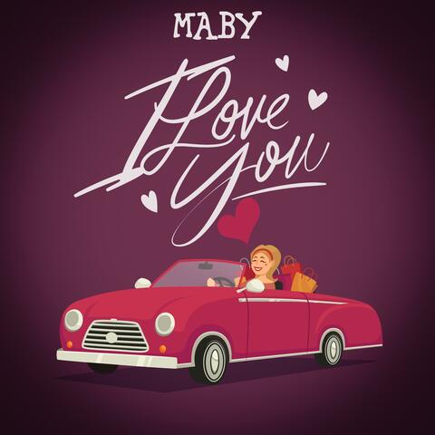 I love you