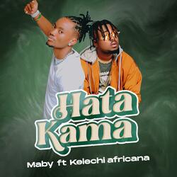 Hata kama (feat. Kelechi Africana)