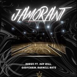 Ja Morant (feat. Xay Hill, GodFearin & Darnell Nate)