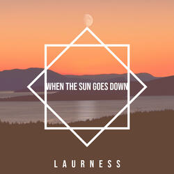 When the sun goes down