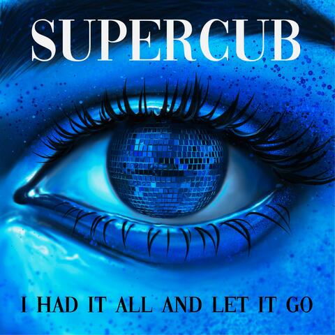 I Had It All And Let It Go (The Matt Pop Mixes)