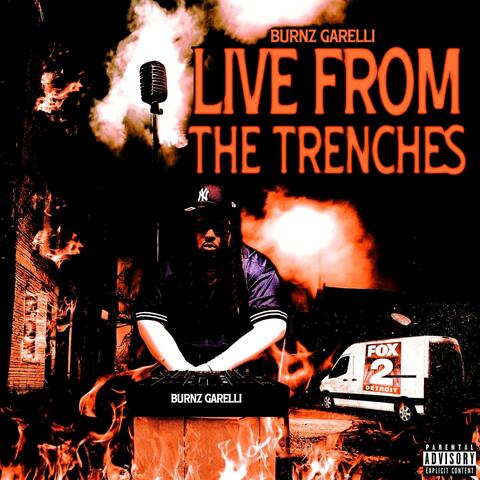 Live From The Trenches