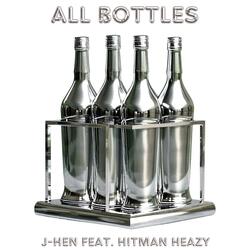 All Bottles (feat. Hitman Heazy)