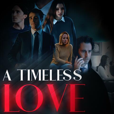 A Timeless Love (Original Tv Series Soundtrack)