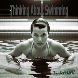 thinking about swimming