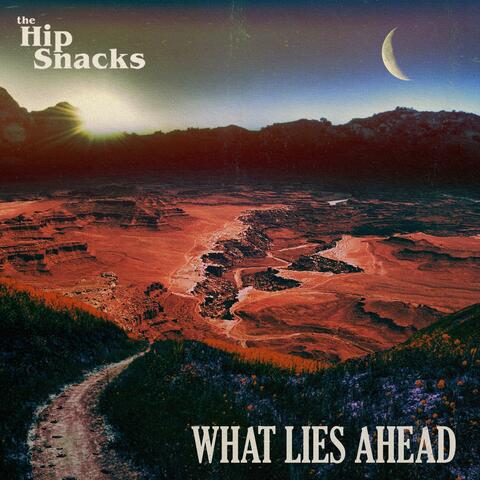 What Lies Ahead