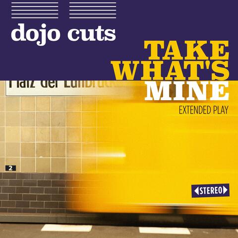 Take What's Mine EP