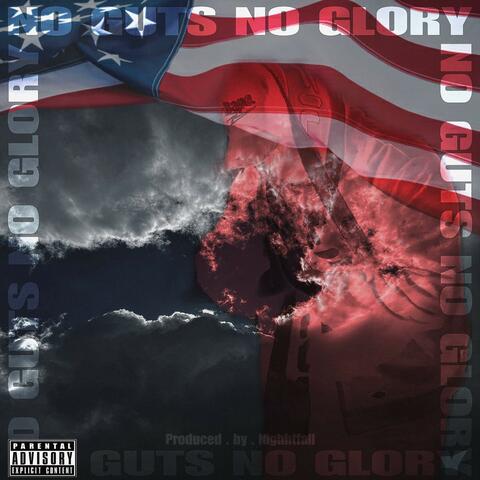 NO GUTS NO GLORY