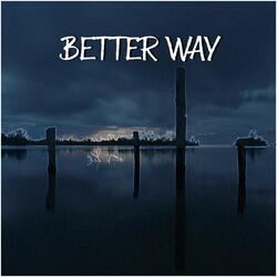 Better Way