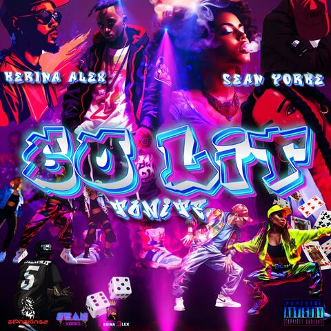 So Lit (feat. Sean Yorke)